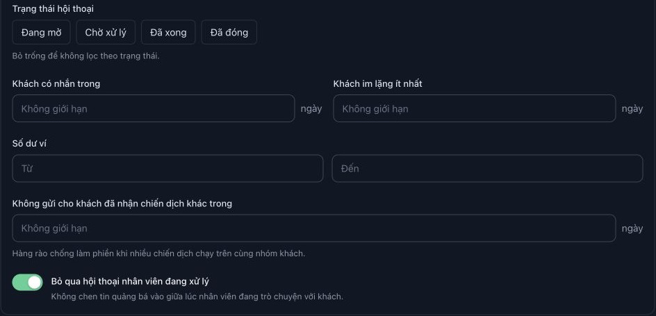 Các trường ngày nằm dưới Trạng thái hội thoại; giới hạn số dư ở giữa và công tắc bỏ qua nhân viên ở cuối. Ảnh mở các điều kiện mặc định, chưa thay đổi giá trị.