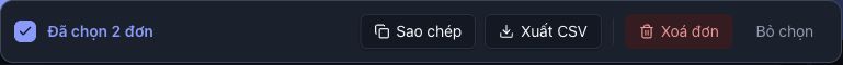 Thanh Đã chọn 2 đơn có Sao chép, Xuất CSV, Xóa đơn và Bỏ chọn. Ảnh chỉ minh họa lựa chọn, chưa xuất hay xóa dữ liệu.