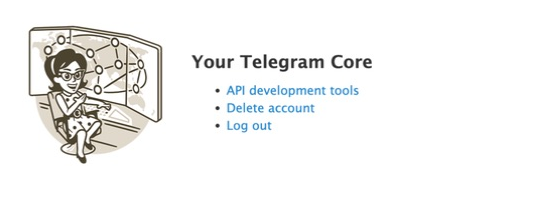 Menu Your Telegram Core sau đăng nhập, có liên kết API development tools ở dòng đầu.