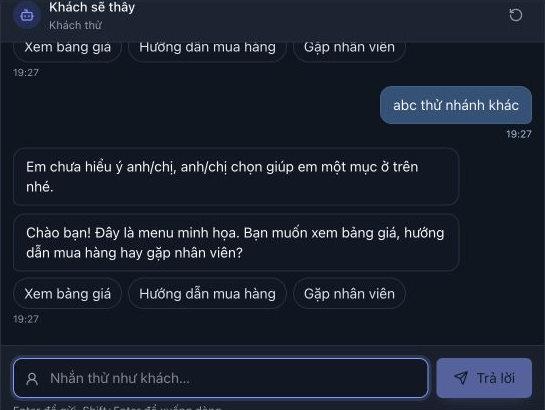 Câu không khớp đi vào nhánh dự phòng. Ảnh cho thấy lời nhắc, menu và ô nhập để thử tiếp.